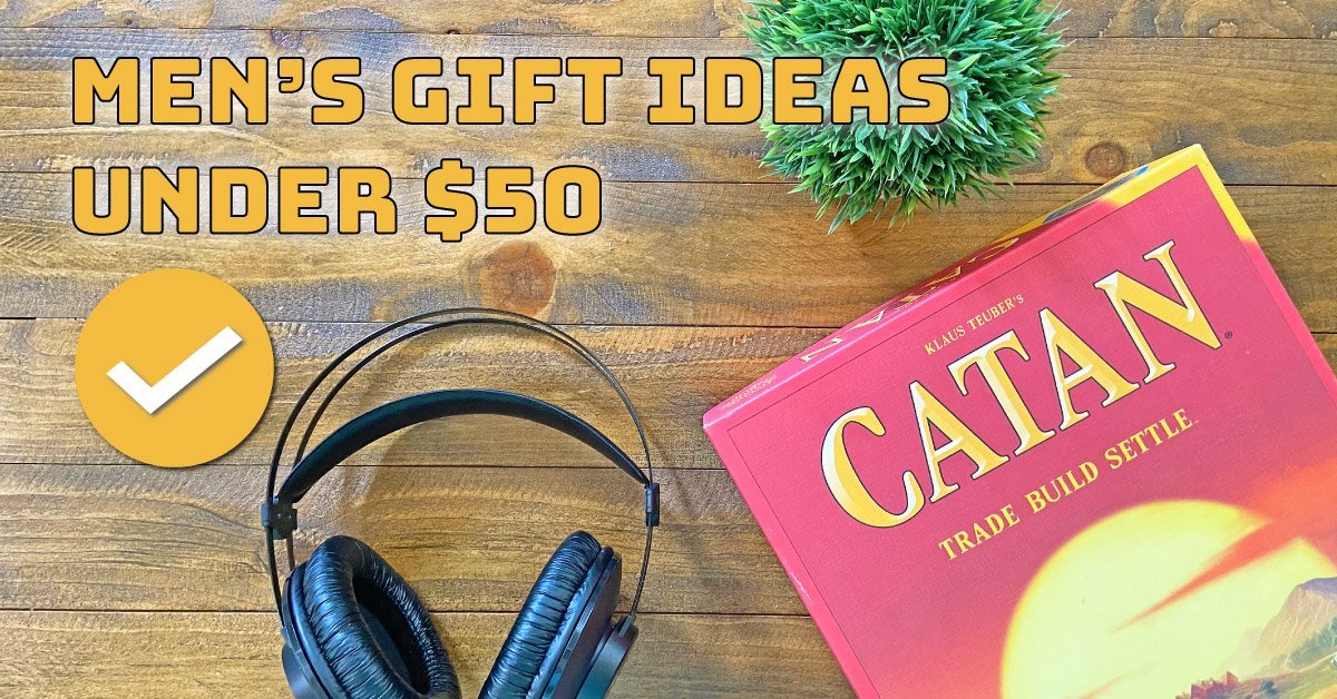 Great Men's Gift Ideas Under $50